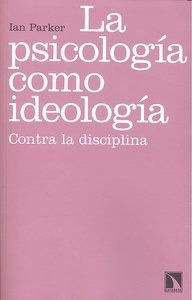 Libro La Psicologâ­a Como Ideologâ­a