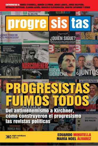 Progresistas Fuimos Todos - M. Alvarez / Eduardo Minutella