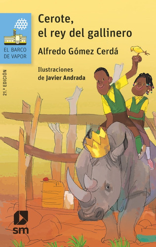 Libro Cerote, El Rey Del Gallinero - Gã³mez Cerdã¡, Alfredo