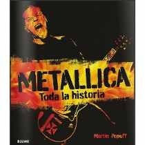 Metallica Toda La Historia (envíos)