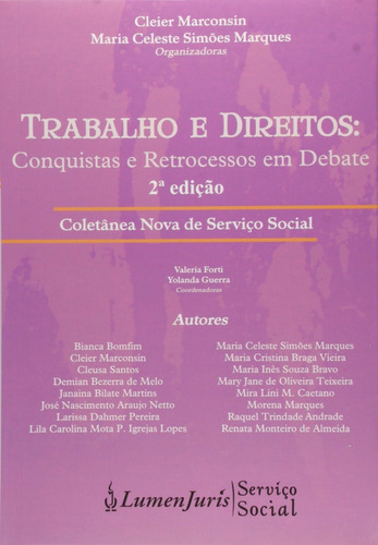 Livro Trabalho E Direitos: Conquista E Retrocessos Em Debate