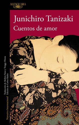Cuentos de amor, de Tanizaki, Jun'Ichiro. Ah imp Editorial Alfaguara, tapa blanda en español, 2010