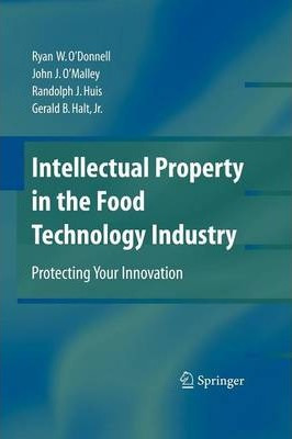 Libro Intellectual Property In The Food Technology Indust...