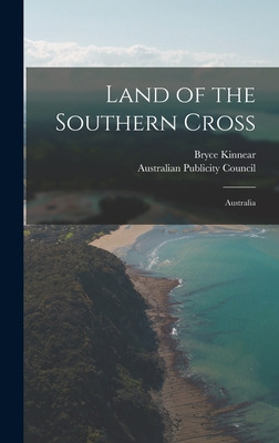 Libro Land Of The Southern Cross: Australia - Kinnear, Br...