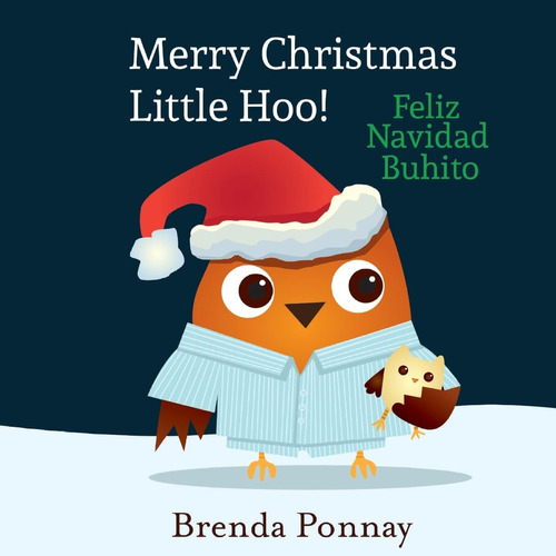 Libro: Merry Christmas, Little Hoo! Feliz Navidad Buhito (xi
