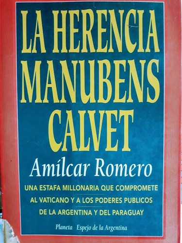 La Herencia Manubens Calvet - Amílcar Romero 