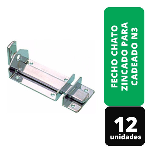 Kit C/ 12 Fecho Chato Zincado Para Cadeado N3 100x50mm Inca