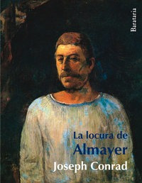 Locura De Almayer,la - Conrad, Joseph