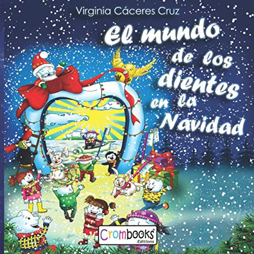 El Mundo De Los Dientes En La Navidad: ¡con 4 Tarjetas Navid