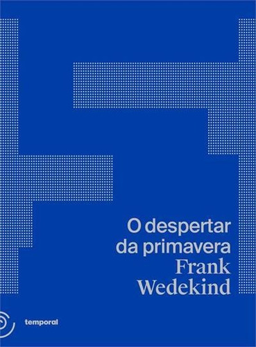 O Despertar Da Primavera - 1ªed.(2022) - Livro