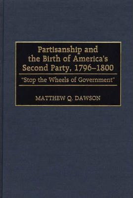 Libro Partisanship And The Birth Of America's Second Part...