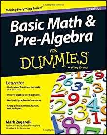 Basic Math And Prealgebra For Dummies