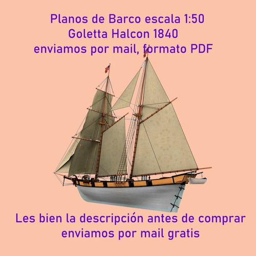 Planos De Barco A Escala Goletta Halcon 1840 Pdf 1:50