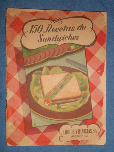 Libro / 150 Recetas De Sándwiches. ( 1944 )
