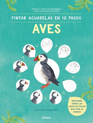 Aves - Pintar Acuarelas En 10 Pasos -consultá_stock_antes