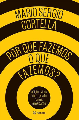 Livro Por Que Fazemos O Que Fazemos?