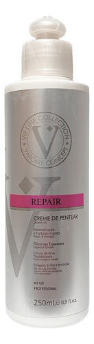 Creme De Pentear 250ml Vip Line Collection Repair Varcare
