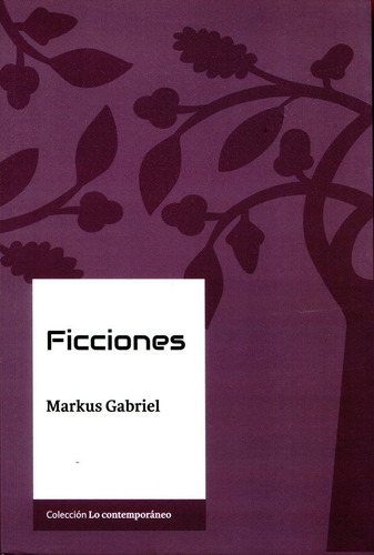 Ficciones, de Gabriel, Markus. Editorial Universidad De San Martin Edita, tapa blanda en español, 2022