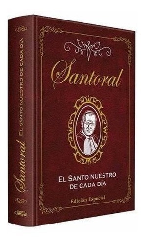 Libro: Santoral El Santo Nuestro De Cada Día Edición De Lujo