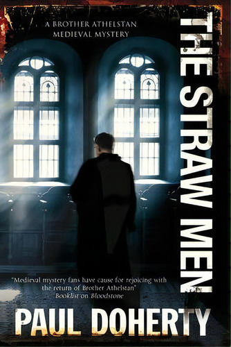 The Straw Men, De Paul Doherty. Editorial Severn House Publishers Ltd, Tapa Blanda En Inglés