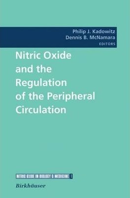 Libro Nitric Oxide And The Regulation Of The Peripheral C...