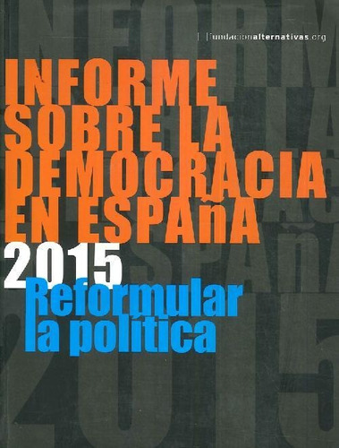 Libro Informe Sobre La Democracia En España De Fundación Alt