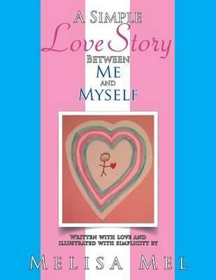 Libro A Simple Love Story Between Me And Myself - Melisa ...