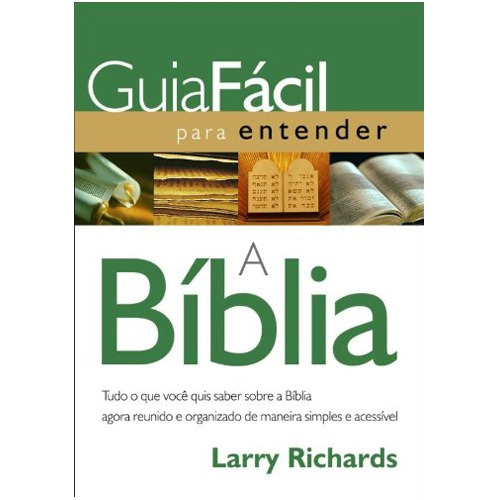 Guia Fácil Para Entender A Bíblia Livro Larry Richards