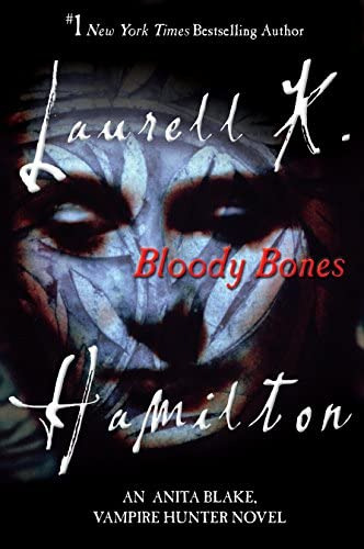 Libro:  Bloody Bones: An Anita Blake, Vampire Hunter Novel