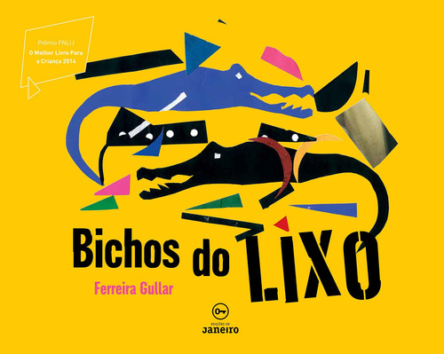 Bichos do lixo, de Gullar, Ferreira. Editora Edições de Janeiro LTDA, capa mole em português, 2014