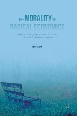 Libro The Morality Of Radical Economics - Ron P. Baiman