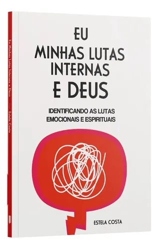 Kit Fé: Eu, Minhas Lutas Internas E Deus | Estela Costa 2026 + Devocional O Poder Da Mulher Que Ora