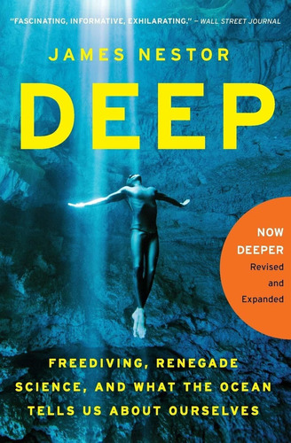 Libro Deep : Freediving, Renegade Science, And What The O...