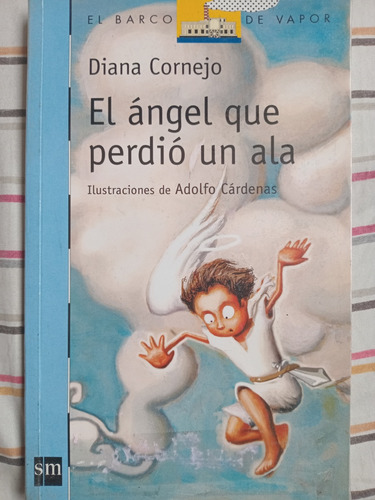 Libro El Angel Que Perdio Un Ala 