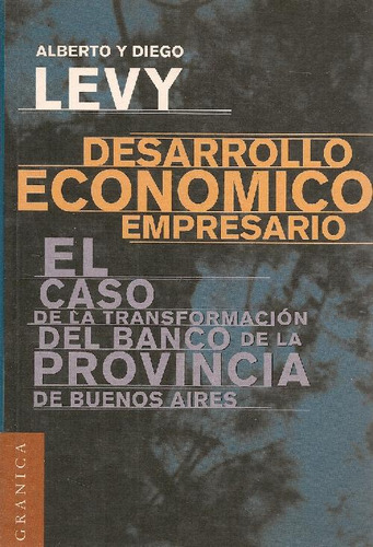 Libro Desarrollo Economico Empresario De Alberto R Levy Dieg