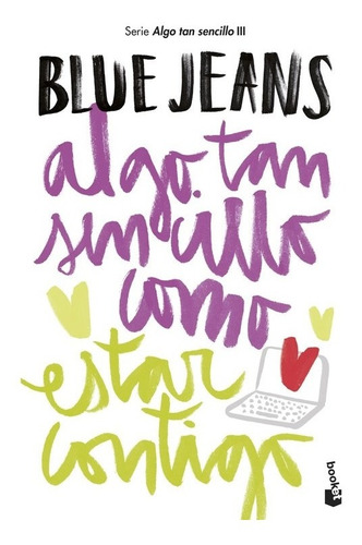 Libro Algo Tan Sencillo Como Estar Contigo - Jeans, Blue