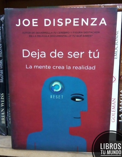 Deja De Ser Tú - Joe Dispenza - Version Original