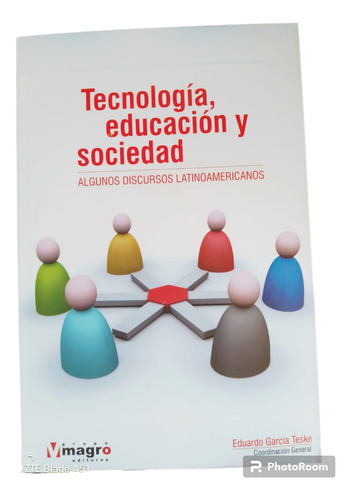 Promo Imperdible! Tecnología, Educación Y Sociedad- E.garcía