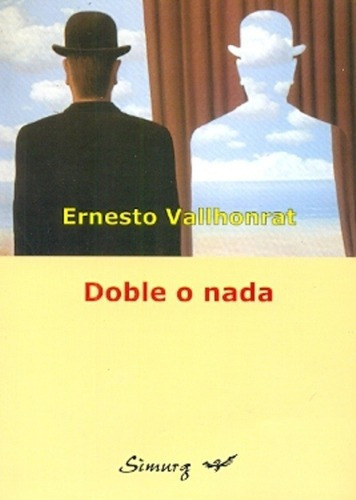 Doble O Nada - Vallhonrat, Ernesto Carlos, De Vallhonrat, Ernesto Carlos. Editorial Simurg En Español