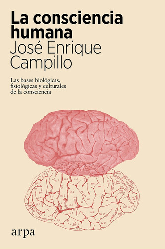 Consciencia Humana, La  - José Enrique Campillo