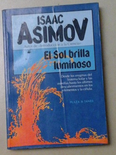 * El Sol Brilla Luminoso - Isaac Asimov - Plaza & Jane- L0 