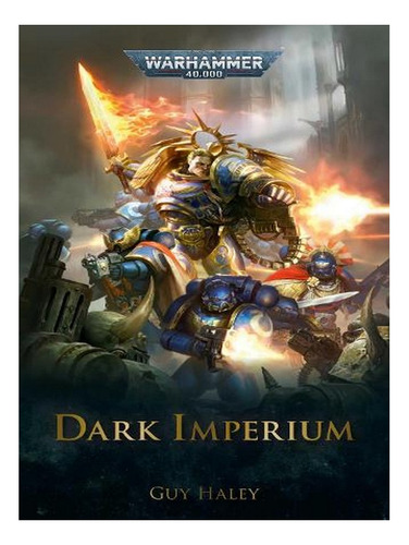 Dark Imperium - Warhammer 40,000 (paperback) - Guy Hal. Ew01