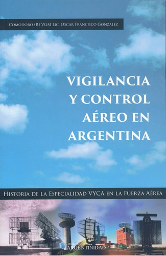 Vigilancia Y Control Aéreo En Argentina