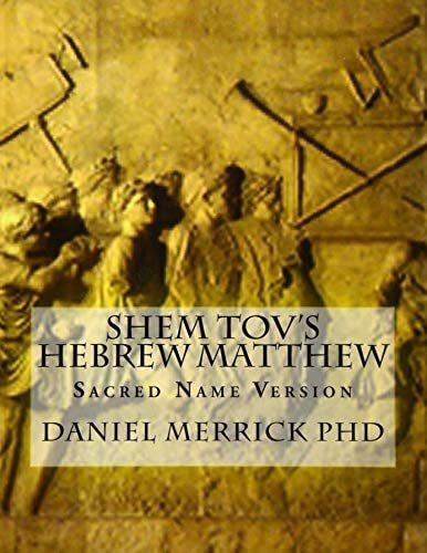 Libro: Shem Tovs Hebrew Matthew: Sacred Name Version