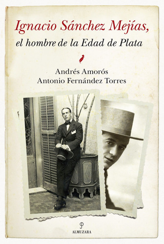 Libro Ignacio Sanchez Mejias El Hombre De La Edad De Plata