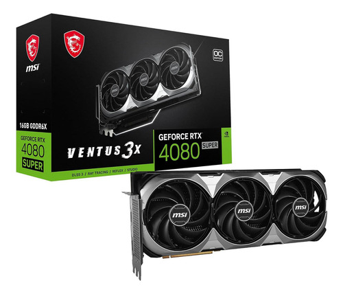 Tarjeta De Video Msi Rtx 4080 Super 16gb Gddr6x Ventus 3x Oc