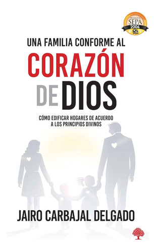 Libro: Una Familia Conforme Al Corazón De Dios A Family Afte