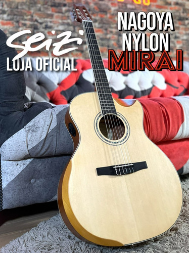 Violão Seizi Nagoya Nylon Mirai Natural Com Bag