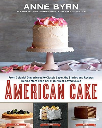 Book : American Cake: From Colonial Gingerbread To Classi...