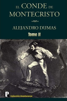 Libro El Conde De Montecristo (tomo 2) - Alejandro Dumas